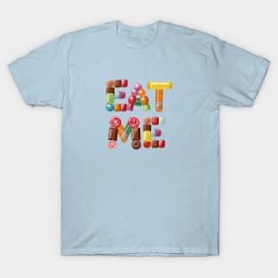 Candy Eat Me Flirty Design T-Shirt